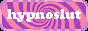 i'm a hypnoslut! <3